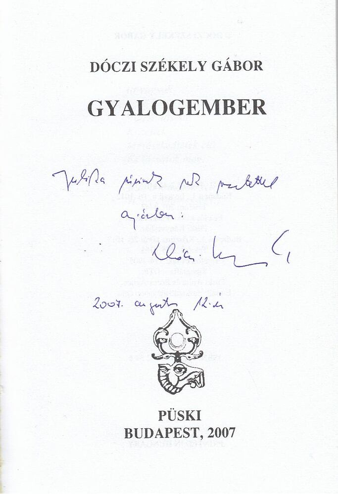 Dóczi Székely Gábor - Gyalogember (dedikált) [antikvár]
