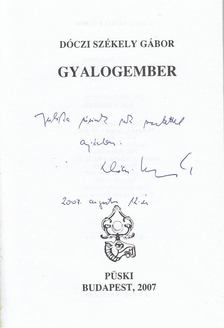 Dóczi Székely Gábor - Gyalogember (dedikált) [antikvár]