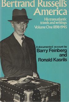 Barry Feinberg, Ronald Kasrils - Bertrand Russell's America [antikvár]
