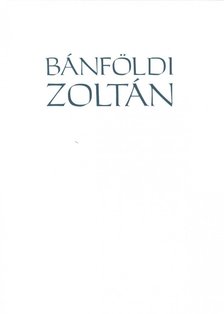 BAK IMRE - Bánföldi Zoltán [antikvár]