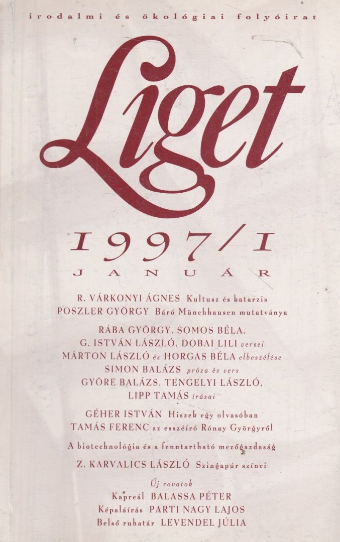 Levendel Júlia, Horgas Béla - Liget 1997/1. szám [antikvár]