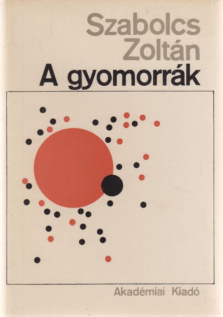 Szabolcs Zoltán - A gyomorrák [antikvár]