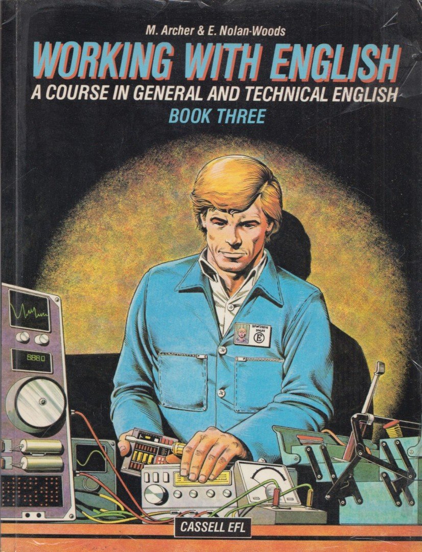 M. Archer, E. Nolan-Woods - Working with English - Book 3. [antikvár]