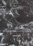 Kovácsné Sipos Márta - Tenyeremben a végtelen - Mozaik (dedikált) [antikvár]