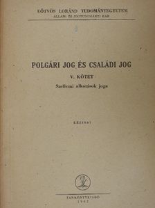 Dr. Világhy Miklós - Polgári jog és családi jog V. [antikvár]