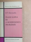 D. V. Zatonszkij - Franz Kafka és a modernizmus problémái [antikvár]