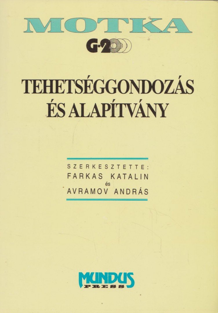 Farkas Katalin, Avramov András - Tehetséggondozás és alapítvány [antikvár]