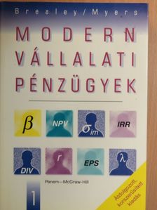 Brealey - Modern vállalati pénzügyek 1. [antikvár]