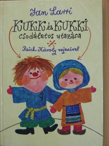 Jan Larri - Kukk és Kukki csodálatos utazása [antikvár]