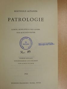 Berthold Altaner - Patrologie [antikvár]
