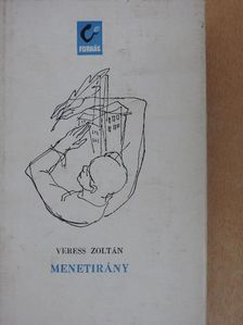 Veress Zoltán - Menetirány [antikvár]