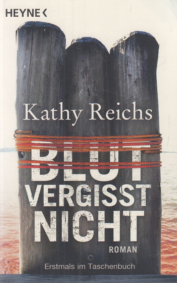 Kathy Reichs - Blut vergisst nicht [antikvár]