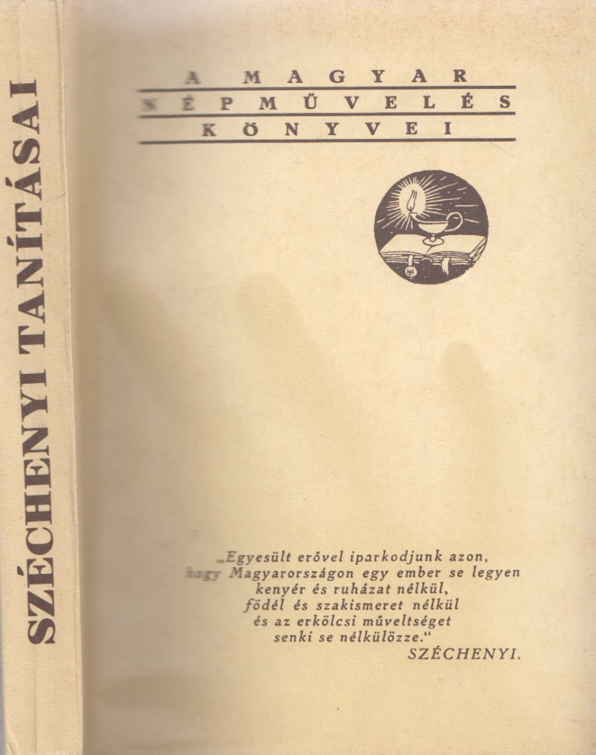 Fekete József, Váradi József - Széchenyi tanításai (számozott, reprint) [antikvár]
