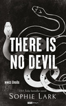 Sophie Lark - There Is No Devil