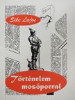 Sike Lajos - Történelem mosóporral (dedikált példány) [antikvár]