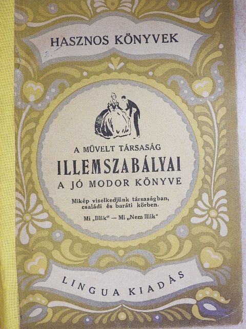 A művelt társaság illemszabályai [antikvár]