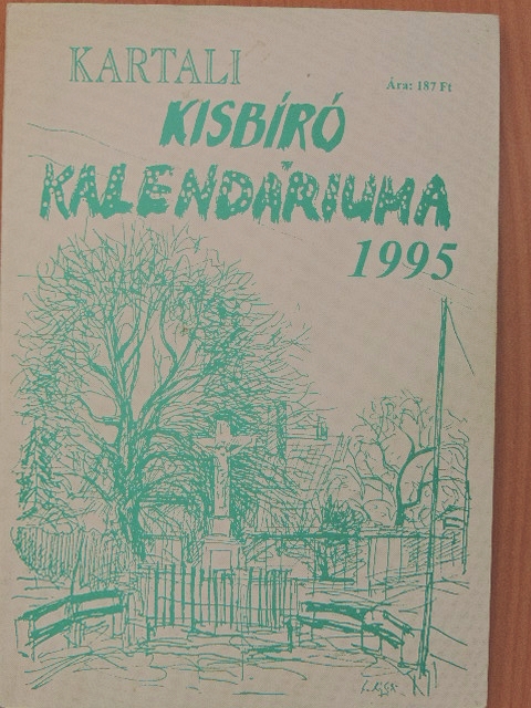 Barabás Tamás - Kartali Kisbíró Kalendáriuma 1995 [antikvár]
