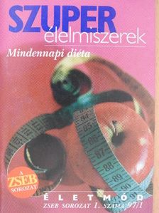Szuper élelmiszerek [antikvár]