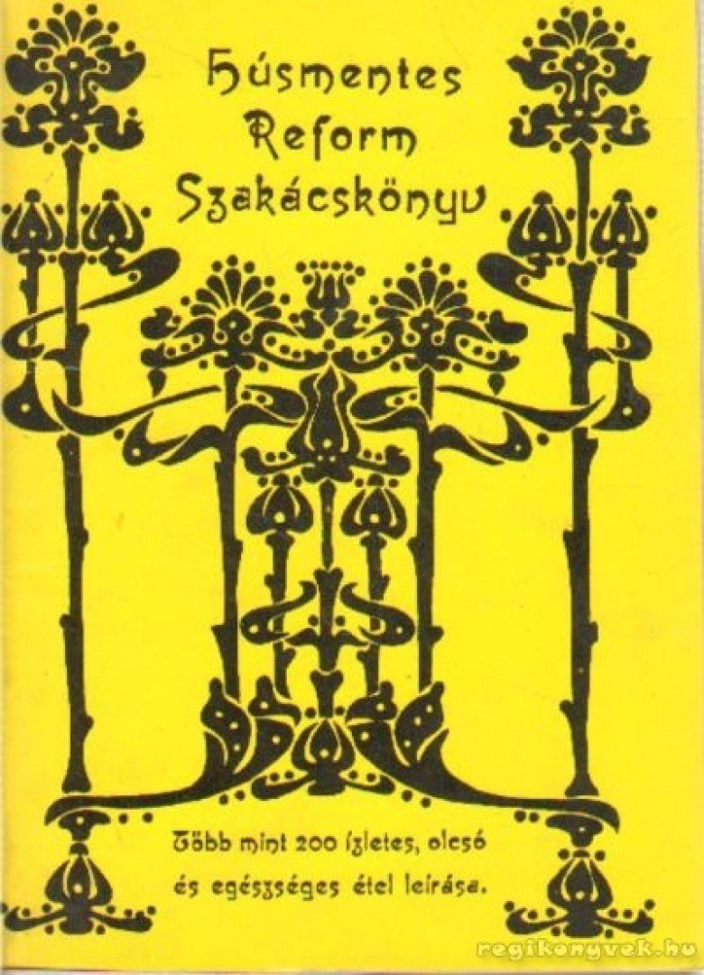 RAJCZI REZSŐNÉ - Húsmentes reform szakácskönyv [antikvár]