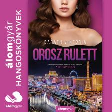 Baráth Viktória - Orosz rulett [eHangoskönyv]