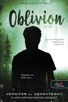 Jennifer L. Armentrout - Oblivion 2. - Feledés (Luxen Daemonnal)