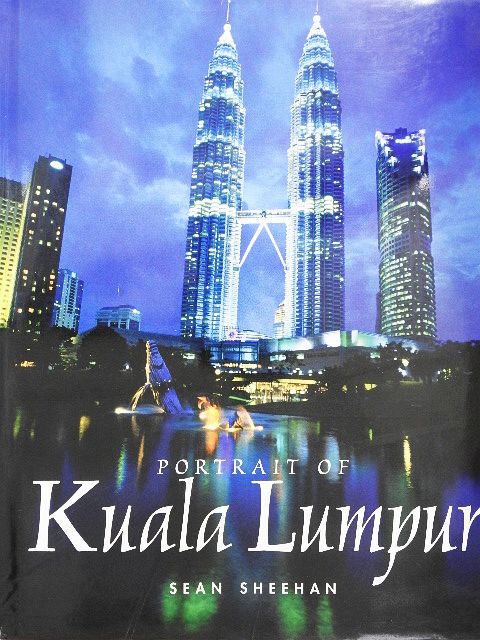 Sean Sheehan - Portrait of Kuala Lumpur [antikvár]