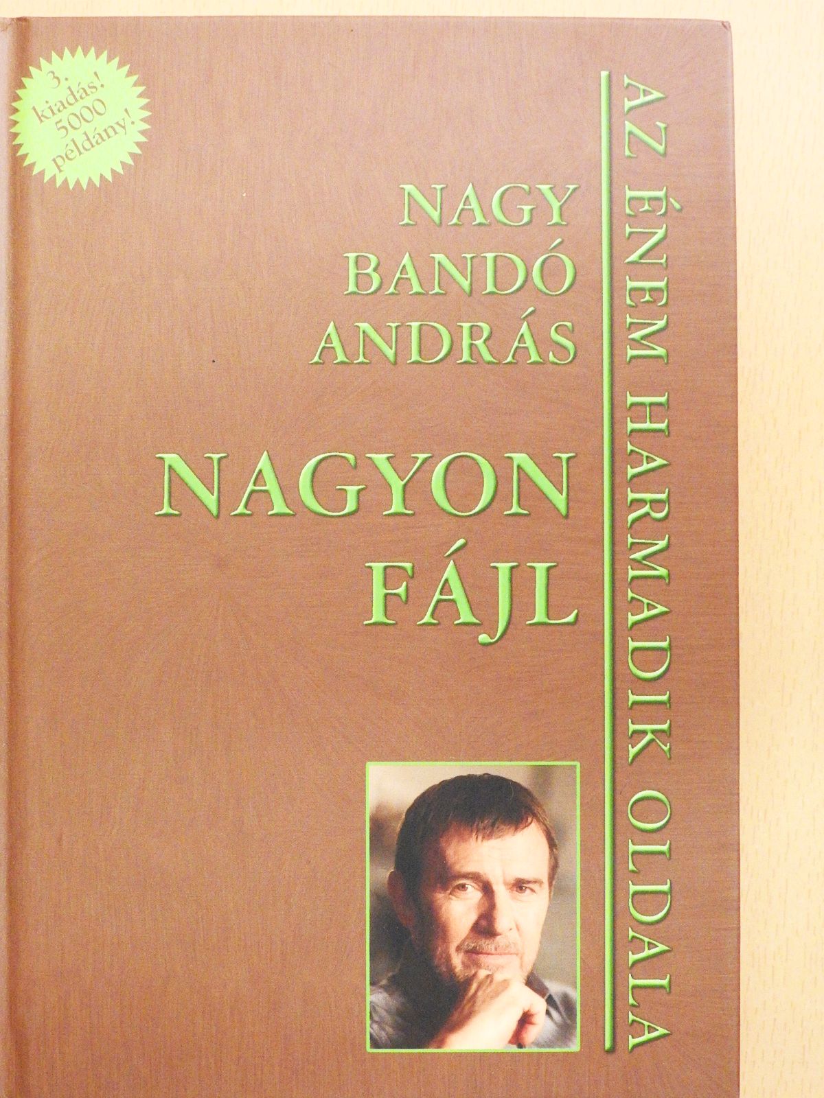 Nagy Bandó András - Nagyon fájl (dedikált példány) [antikvár]