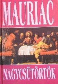 Francois Mauriac - Nagycsütörtök [antikvár]