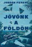 Jordán Ferenc - Jövőnk a Földön
