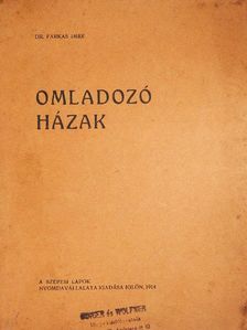 Dr. Farkas Imre - Omladozó házak [antikvár]