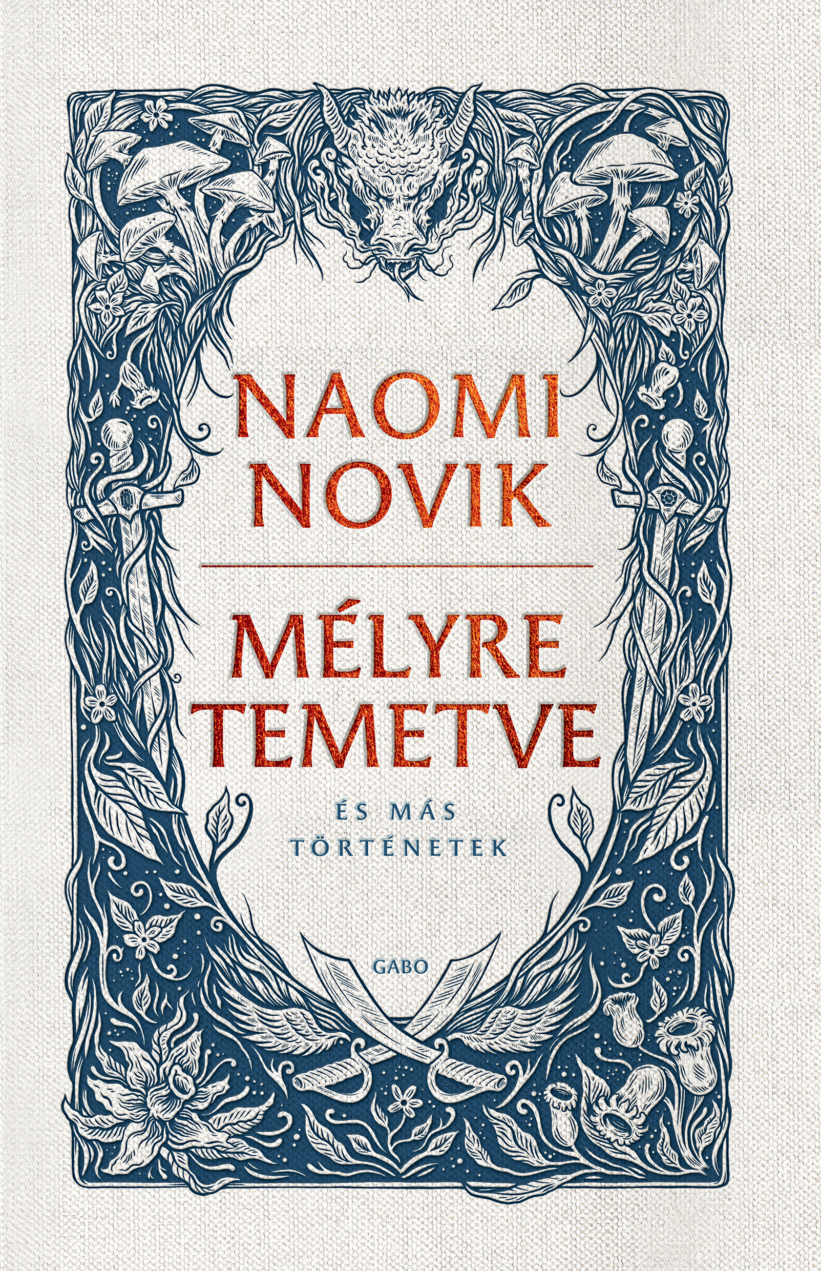 Naomi Novik - Mélyre temetve [eKönyv: epub, mobi]