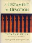 Thomas R. Kelly - A Testament of Devotion [antikvár]