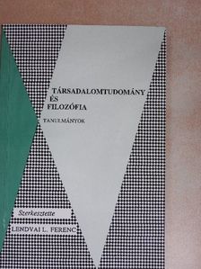 Balázs Györgyné - Társadalomtudomány és filozófia [antikvár]
