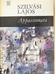 Szilvási Lajos - Appassionata [antikvár]