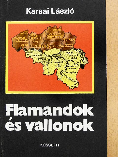 Karsai László - Flamandok és vallonok [antikvár]