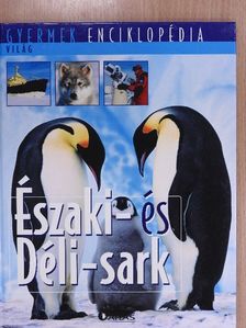 Északi- és Déli-sark [antikvár]