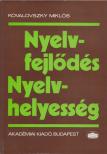 KOVALOVSZKY MIKLÓS - Nyelvfejlődés - Nyelvhelyesség [antikvár]