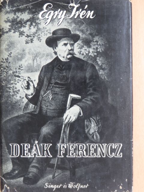 Egry Irén - Deák Ferenc [antikvár]