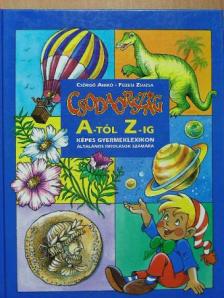 Csörgő Anikó - Csodaország A-tól Z-ig [antikvár]