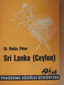 Dr. Balás Péter - Srí Lanka (Ceylon) [antikvár]