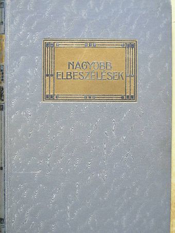 Mikszáth Kálmán - Nagyobb elbeszélések I.  [antikvár]