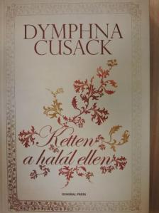 Dymphna Cusack - Ketten a halál ellen [antikvár]