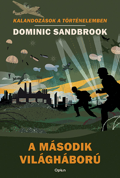 Dominic Sandbrook - A második világháború [szépséghibás]