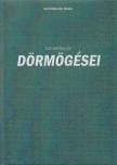 Szentmiklósi Tamás - Egy krónikás dörmögései (dedikált) [antikvár]