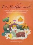 Dharmachari Nagaraja - Esti Buddha-mesék [antikvár]