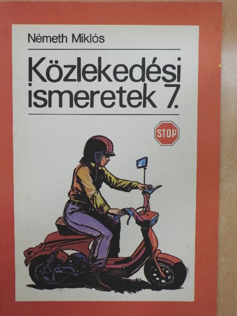 Németh Miklós - Közlekedési ismeretek 7. [antikvár]