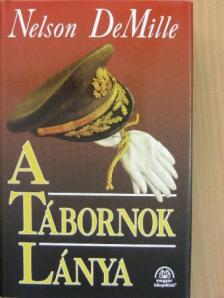 Nelson DeMille - A tábornok lánya [antikvár]