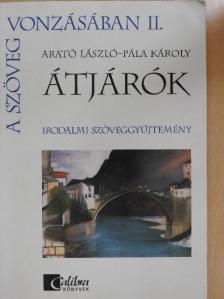 Arató László - A szöveg vonzásában II. [antikvár]