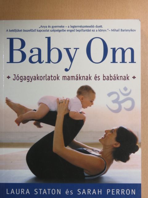 Laura Staton - Baby Om [antikvár]