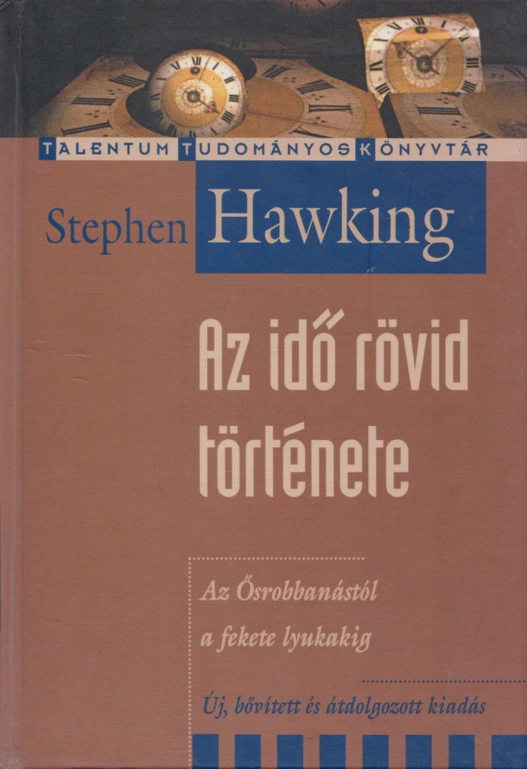 Stephen W. Hawking - Az idő rövid története [antikvár]